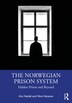 The Norwegian Prison System by Are Hoidal, Paperback | Indigo Chapters