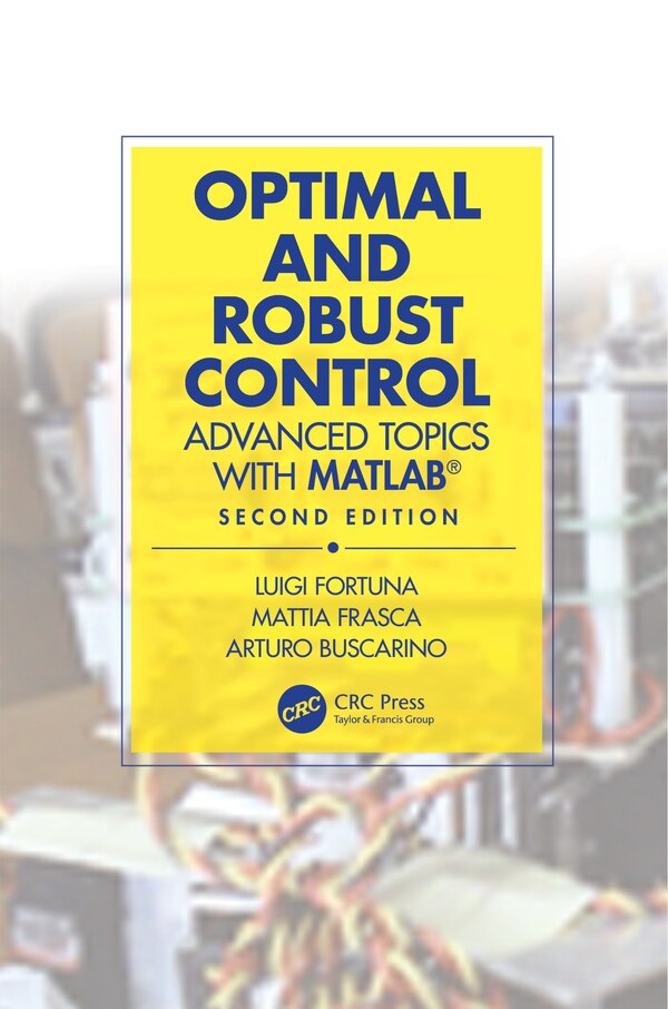 Optimal And Robust Control by Luigi Fortuna, Hardcover | Indigo Chapters