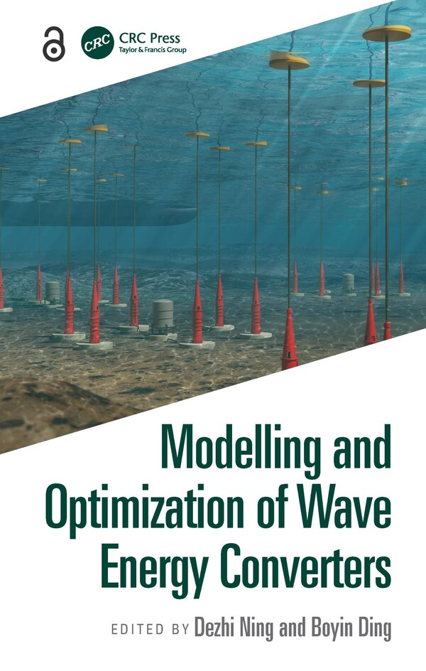 Modelling and Optimization of Wave Energy Converters by Dezhi Ning, Hardcover | Indigo Chapters