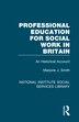Professional Education for Social Work in Britain by Marjorie J. Smith, Paperback | Indigo Chapters
