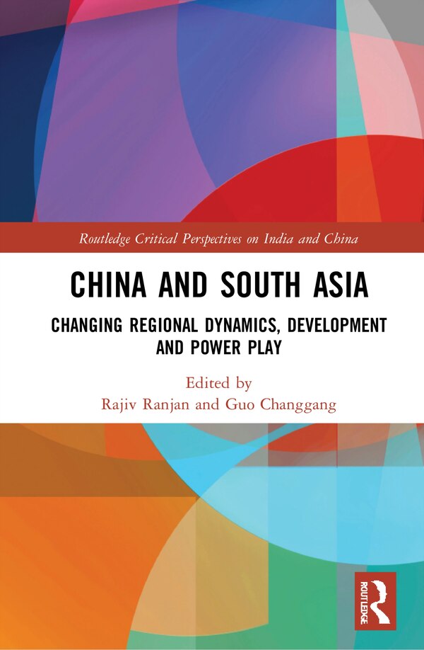 China and South Asia by Rajiv Ranjan, Paperback | Indigo Chapters