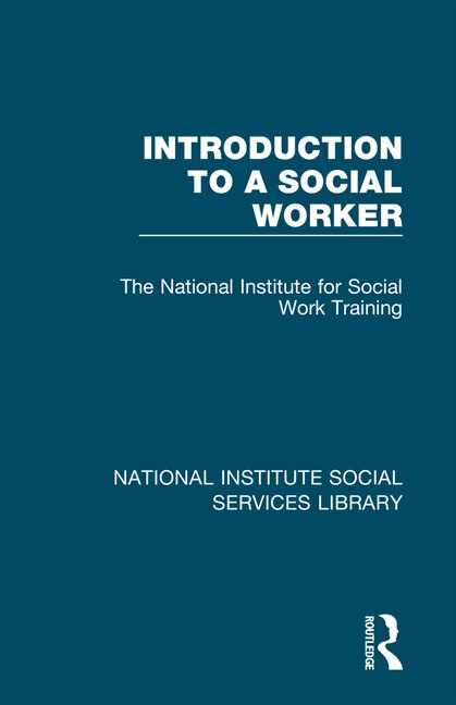 Introduction to a Social Worker by The National Institute for Social Work The National Institu, Paperback | Indigo Chapters
