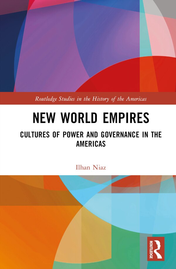 New World Empires by Ilhan Niaz, Hardcover | Indigo Chapters