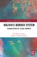Bolivia's Border System by Jos Blanes Jiménez, Hardcover | Indigo Chapters