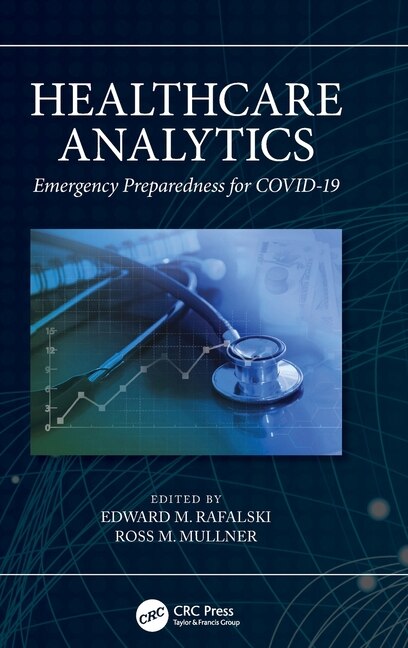 Healthcare Analytics by Edward M. Rafalski, Hardcover | Indigo Chapters