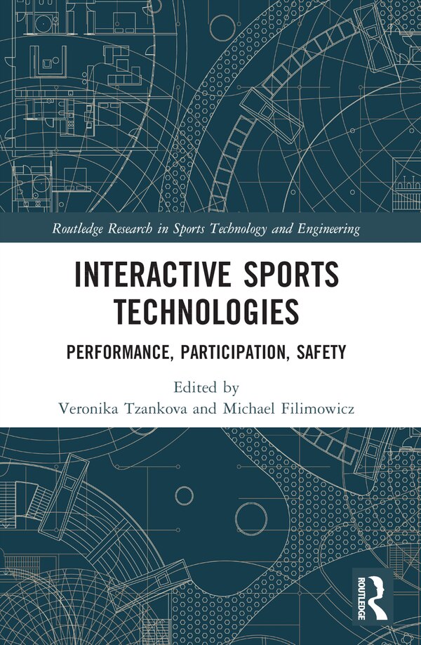 Interactive Sports Technologies by Veronika Tzankova, Paperback | Indigo Chapters