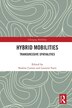 Hybrid Mobilities by Nadine Cattan, Paperback | Indigo Chapters