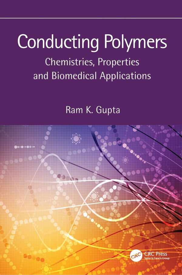 Conducting Polymers by Ram K. Gupta, Hardcover | Indigo Chapters