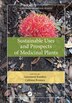 Sustainable Uses and Prospects of Medicinal Plants by Learnmore Kambizi, Hardcover | Indigo Chapters