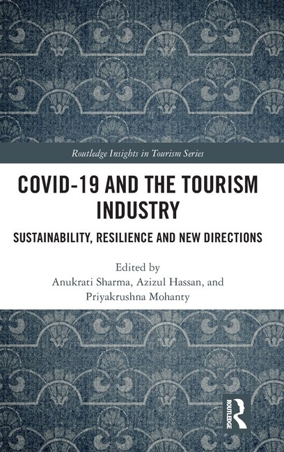 Covid-19 And The Tourism Industry by Anukrati Sharma, Hardcover | Indigo Chapters