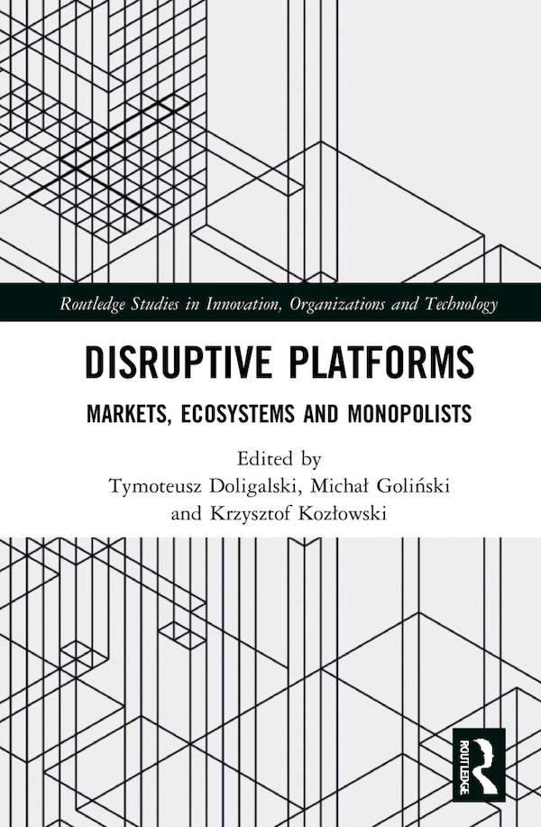 Disruptive Platforms by Tymoteusz Doligalski, Hardcover | Indigo Chapters