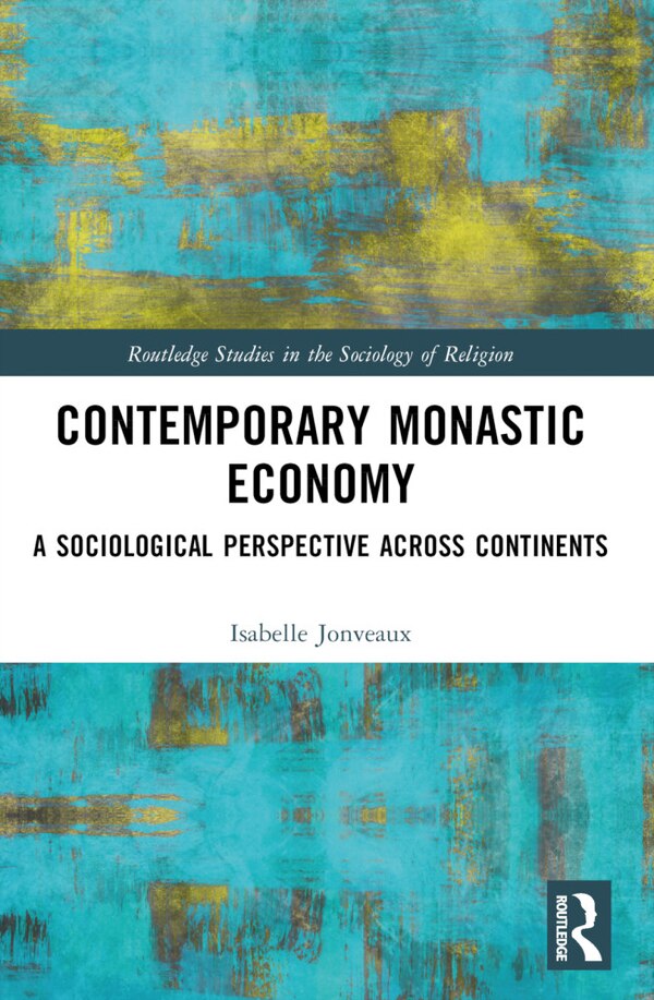Contemporary Monastic Economy by Isabelle Jonveaux, Paperback | Indigo Chapters