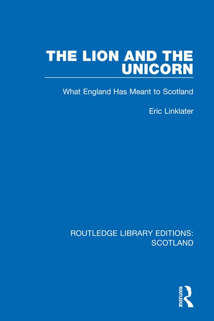 The Lion and the Unicorn by Eric Linklater, Paperback | Indigo Chapters