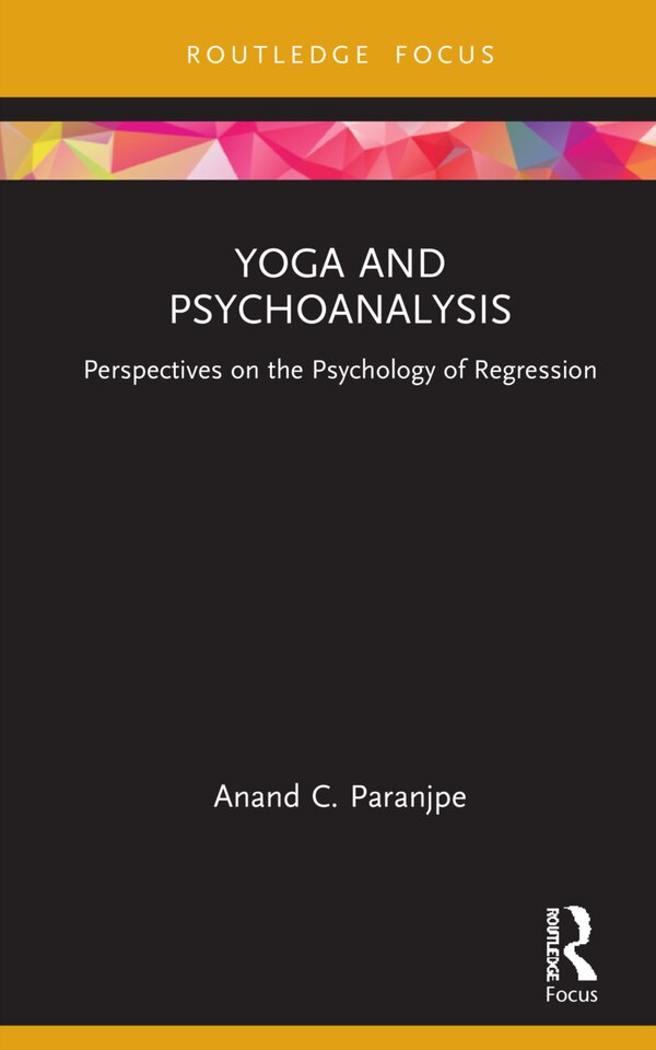 Yoga And Psychoanalysis by Anand C. Paranjpe, Hardcover | Indigo Chapters