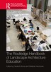 The Routledge Handbook of Landscape Architecture Education by Diedrich Bruns, Hardcover | Indigo Chapters