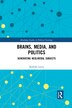 Brains Media and Politics by Rodolfo Leyva, Paperback | Indigo Chapters