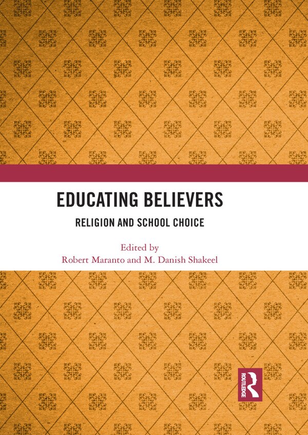Educating Believers by Robert Maranto, Paperback | Indigo Chapters