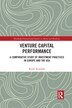 Venture Capital Performance by Keith Arundale, Paperback | Indigo Chapters