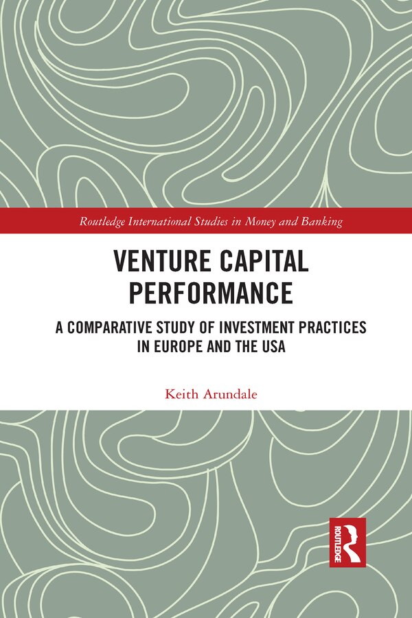 Venture Capital Performance by Keith Arundale, Paperback | Indigo Chapters