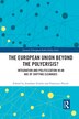 The European Union Beyond The Polycrisis? by Jonathan Zeitlin, Paperback | Indigo Chapters