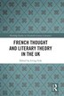 French Thought And Literary Theory In The Uk by Irving Goh, Paperback | Indigo Chapters
