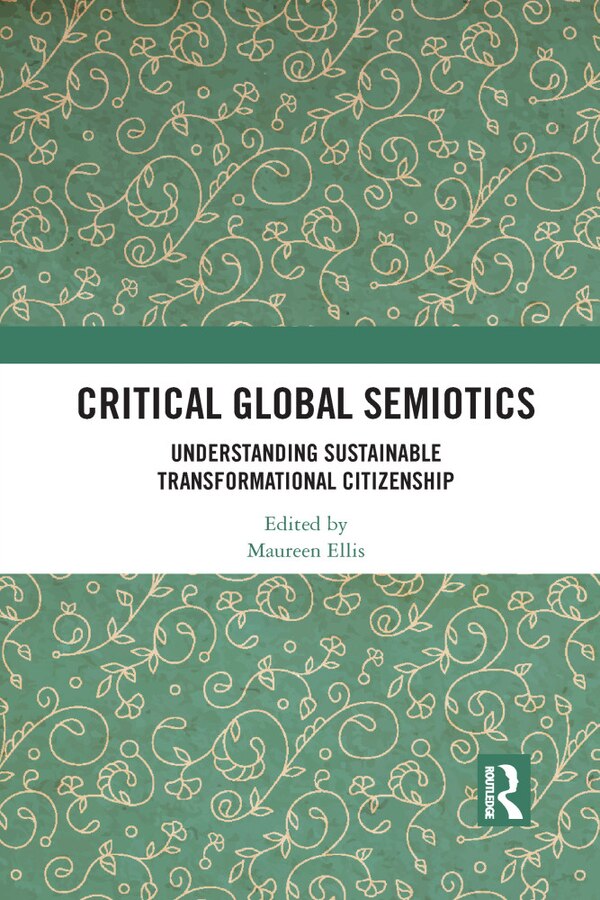 Critical Global Semiotics by Maureen Ellis, Paperback | Indigo Chapters