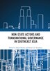 Non-state Actors And Transnational Governance In Southeast Asia by Shaun Breslin, Paperback | Indigo Chapters