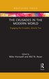 The Crusades In The Modern World by Mike Horswell, Paperback | Indigo Chapters