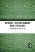 Memory Intermediality And Literature by Sara Tanderup Linkis, Paperback | Indigo Chapters