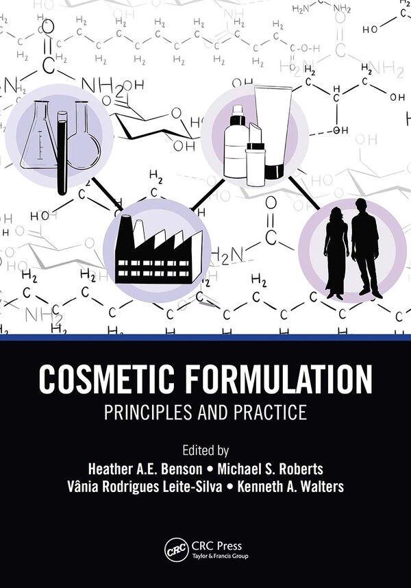 Cosmetic Formulation by Heather A.e. Benson, Paperback | Indigo Chapters