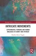Intricate Movements by Bradley Tuggle, Paperback | Indigo Chapters