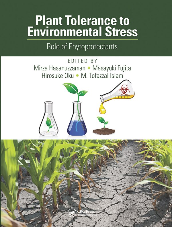 Plant Tolerance To Environmental Stress by Mirza Hasanuzzaman, Paperback | Indigo Chapters