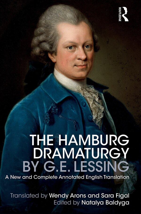The Hamburg Dramaturgy By G.e. Lessing by Natalya Baldyga, Paperback | Indigo Chapters