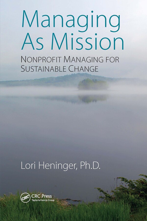 Managing As Mission by Lori Heninger, Paperback | Indigo Chapters