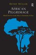 African Pilgrimage by Retief Müller, Paperback | Indigo Chapters