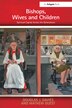 Bishops Wives And Children by Douglas J. Davies, Paperback | Indigo Chapters