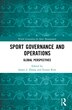 Sport Governance And Operations by Euisoo Kim, Hardcover | Indigo Chapters