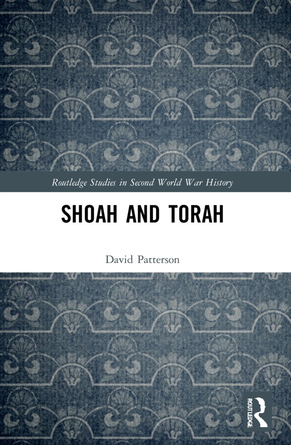 Shoah and Torah by David Patterson, Paperback | Indigo Chapters