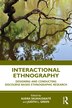 Interactional Ethnography by Audra Skukauskait, Paperback | Indigo Chapters