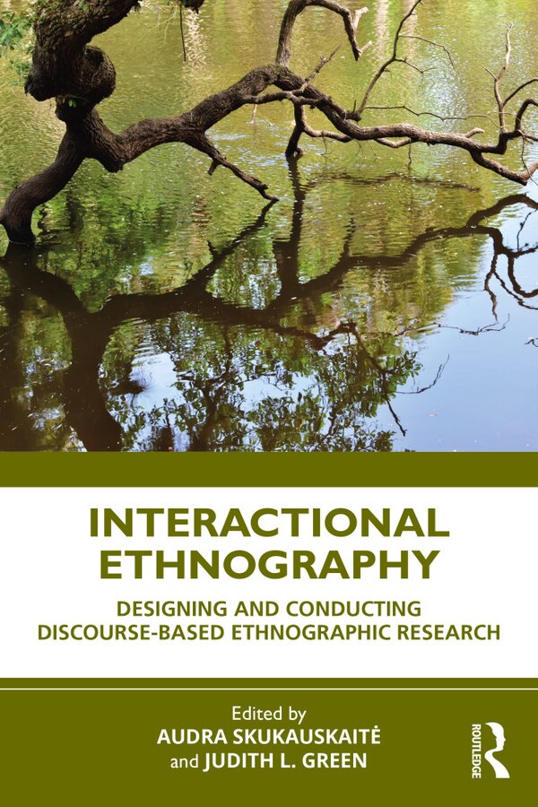 Interactional Ethnography by Audra Skukauskait, Paperback | Indigo Chapters