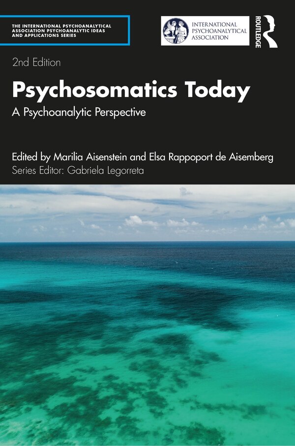 Psychosomatics Today by Marilia Aisenstein, Paperback | Indigo Chapters