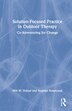 Solution-focused Practice In Outdoor Therapy by Will W. Dobud, Hardcover | Indigo Chapters