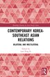 Contemporary Korea-Southeast Asian Relations by Lam Peng Er, Paperback | Indigo Chapters