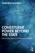 Constituent Power Beyond The State by Genevi Nootens, Paperback | Indigo Chapters