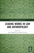 Leading Works in Law and Anthropology by Alice Margaria, Hardcover | Indigo Chapters