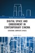 Digital Space and Embodiment in Contemporary Cinema by Jennifer Kirby, Paperback | Indigo Chapters