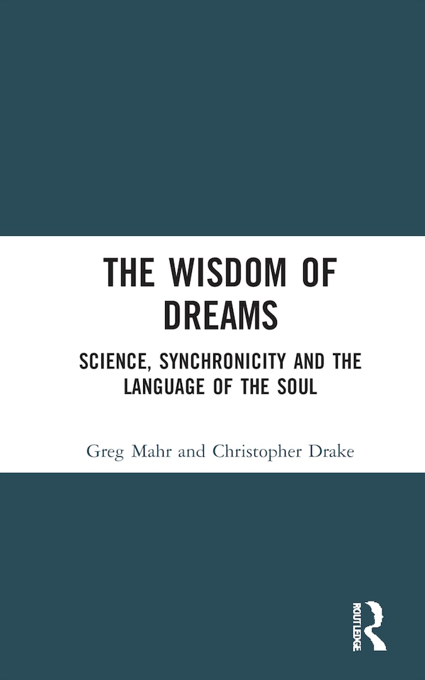The Wisdom of Dreams by Greg Mahr, Hardcover | Indigo Chapters