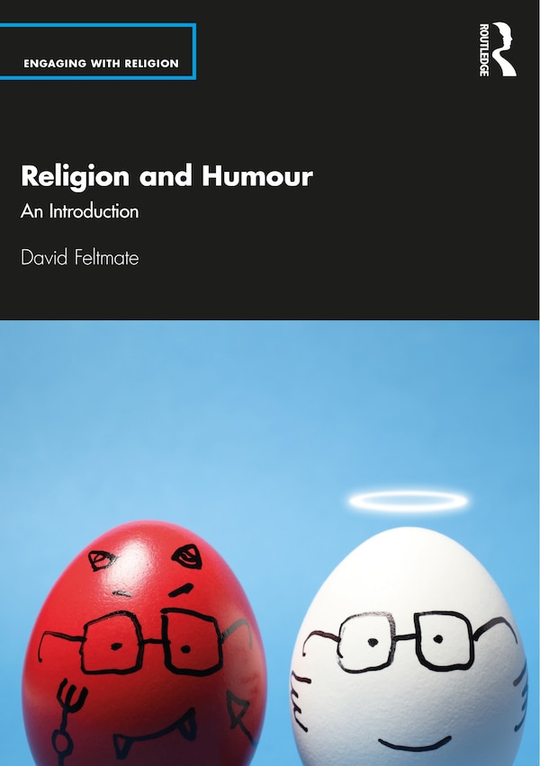 Religion and Humour by David Feltmate, Paperback | Indigo Chapters