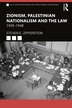 Zionism Palestinian Nationalism And The Law by Steven E. Zipperstein, Paperback | Indigo Chapters