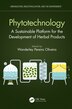 Phytotechnology by Wanderley Pereira Oliveira, Hardcover | Indigo Chapters